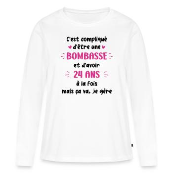 Bombasse et 24 ans - T-shirt manches longues Premium bio Femme - blanc - Devant - Julia (174cm)
