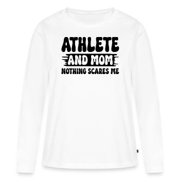Sportlerin und Mama nichts macht mir Angst sportliche Mutter - Frauen Premium Bio Langarmshirt - Weiß - Vorne - Julia (174cm)