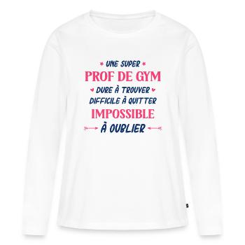 Une super prof de gym - T-shirt manches longues Premium bio Femme - blanc - Devant - Julia (174cm)