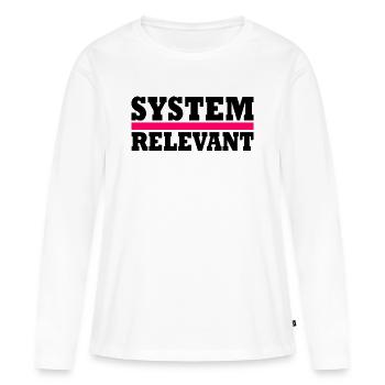 System relevant - Frauen Premium Bio Langarmshirt - Weiß - Vorne - Julia (174cm)
