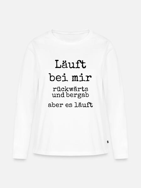 Läuft bei mir - Frauen Premium Bio Langarmshirt - Weiß