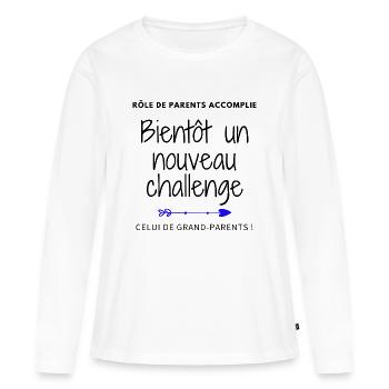 ROLE DE PARENTS ACCOMPLIE GRAND PARENTS - T-shirt manches longues Premium bio Femme - blanc - Devant - Julia (174cm)