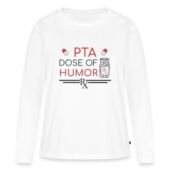 PTA | Dose of Humor - Frauen Premium Bio Langarmshirt - Weiß - Vorne - Julia (174cm)