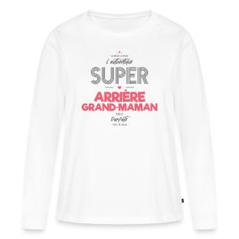 L authentique super arrière grand maman - T-shirt manches longues Premium bio Femme - blanc - Devant - Julia (174cm)