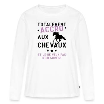 Totalement accro aux chevaux - T-shirt manches longues Premium bio Femme - blanc - Devant - Julia (174cm)