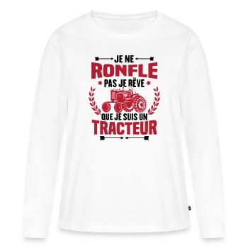 Je Ne Ronfle Pas Je Rêve Que Je Suis Un Tracteur - T-shirt manches longues Premium bio Femme - blanc - Devant - Julia (174cm)