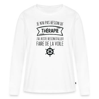 J'ai juste besoin d'aller faire de la voile - T-shirt manches longues Premium bio Femme - blanc - Devant - Julia (174cm)