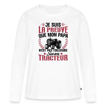 Je suis la preuve que mon papa tracteur - T-shirt manches longues Premium bio Femme - blanc - Devant - Julia (174cm)