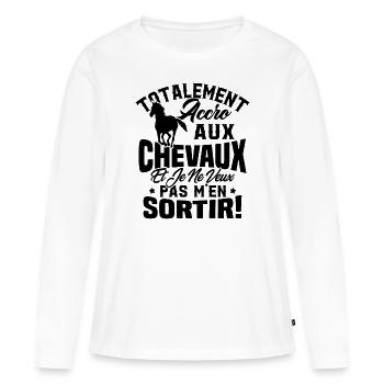 Totalement accro aux chevaux - T-shirt manches longues Premium bio Femme - blanc - Devant - Julia (174cm)