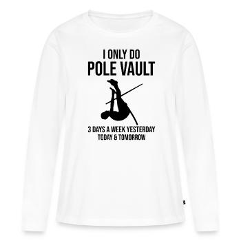 Saut à la perche amusant Saut à la perche - T-shirt manches longues Premium bio Femme - blanc - Devant - Julia (174cm)