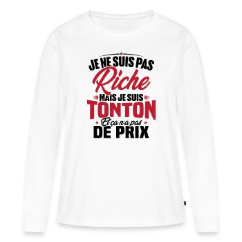 Je ne suis pas riche mais je suis tonton - T-shirt manches longues Premium bio Femme - blanc - Devant - Julia (174cm)