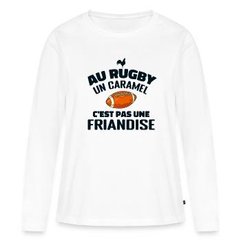 Au Rugby Un Caramel C'est Pas Une Friandise. rugby - T-shirt manches longues Premium bio Femme - blanc - Devant - Julia (174cm)