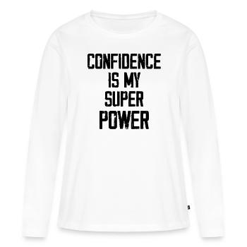 Confidence Is My Super Power - Women's Premium Organic Long Sleeve Shirt - white - Front - Julia (174cm)