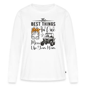 Die besten Dinge im Leben bringen Ihre Haare durcheinander - UTV - Frauen Premium Bio Langarmshirt - Weiß - Vorne - Julia (174cm)