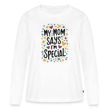 Meine Mama Sagt, Ich Bin Besonders - Frauen Premium Bio Langarmshirt - Weiß - Vorne - Julia (174cm)