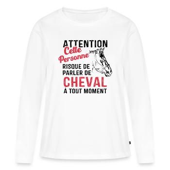 Cette Personne Risque Parler De Cheval Tout Moment - T-shirt manches longues Premium bio Femme - blanc - Devant - Julia (174cm)