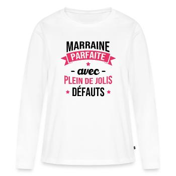 Marraine parfaite avec plein de jolis défauts - T-shirt manches longues Premium bio Femme - blanc - Devant - Julia (174cm)