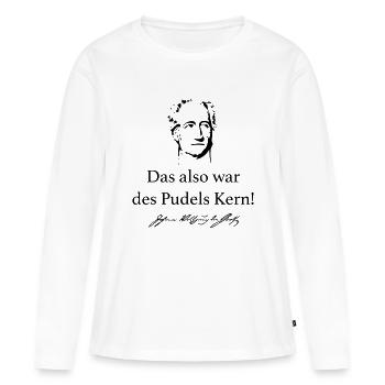 Goethe: Das also war des Pudels Kern! - Frauen Premium Bio Langarmshirt - Weiß - Vorne - Julia (174cm)