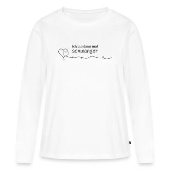 I'll be pregnant then - Women's Premium Organic Long Sleeve Shirt - white - Front - Julia (174cm)