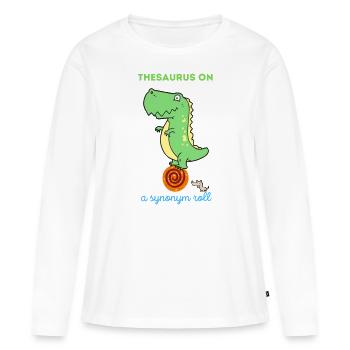 Dictionnaire des synonymes sur un rouleau de synonymes Dinosaure - T-shirt manches longues Premium bio Femme - blanc - Devant - Julia (174cm)