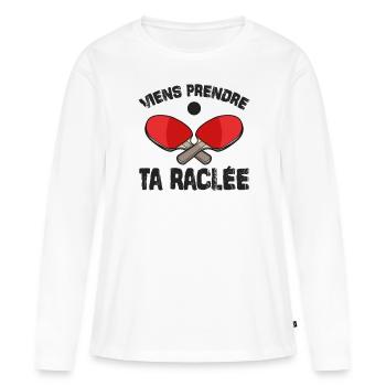 Viens Prendre Ta Raclée - T-shirt manches longues Premium bio Femme - blanc - Devant - Julia (174cm)