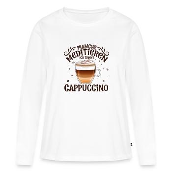Meditieren und Cappuccino - Frauen Premium Bio Langarmshirt - Weiß - Vorne - Julia (174cm)
