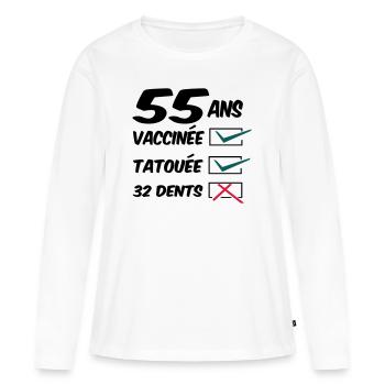 55 ans tatouée et vaccinée//design humoristique - T-shirt manches longues Premium bio Femme - blanc - Devant - Julia (174cm)