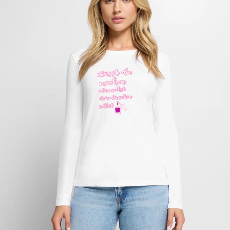 Lässt du machen oder machst du s dir schon selbst Frauen Premium Bio Langarmshirt