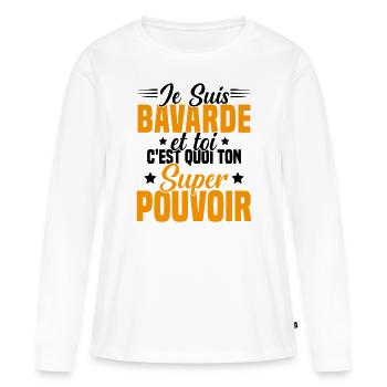 Fille Bavarde Phrase Drôle Super Pouvoir Cadeau - T-shirt manches longues Premium bio Femme - blanc - Devant - Julia (174cm)