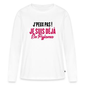 J'peux pas Je suis déjà en Pyjama - T-shirt manches longues Premium bio Femme - blanc - Devant - Julia (174cm)