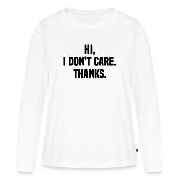 Bonjour, Je m'en fous Merci Sarcasme Sarcastique - T-shirt manches longues Premium bio Femme - blanc - Devant - Julia (174cm)