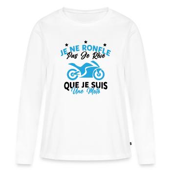 Je Ne Ronfle Pas Je Rêve Que Je Suis Une Moto - T-shirt manches longues Premium bio Femme - blanc - Devant - Julia (174cm)