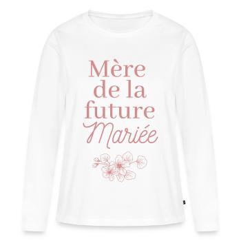 Mère de la future Mariée. EVJF Team future mariée  - T-shirt manches longues Premium bio Femme - blanc - Devant - Julia (174cm)