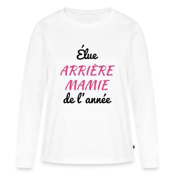 Großmütter / Oma / Mami / Großmutter / Mamy - Frauen Premium Bio Langarmshirt - Weiß - Vorne - Julia (174cm)
