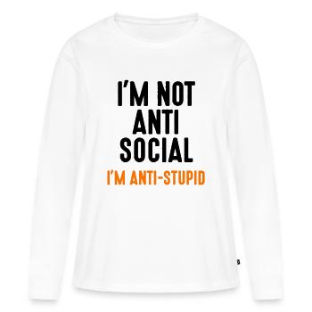 i’m not anti-social anti-stupid Idiot Idiot idiot - T-shirt manches longues Premium bio Femme - blanc - Devant - Julia (174cm)