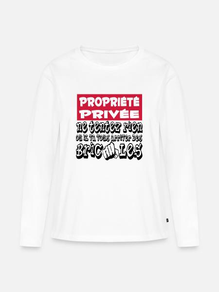 Humour / Propriété privée - T-shirt manches longues Premium bio Femme - blanc