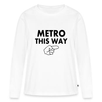 Metro this way - Frauen Premium Bio Langarmshirt - Weiß - Vorne - Julia (174cm)