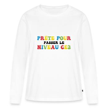 Prêt Pour Passer Niveau CE2 Rentrée Scolaire - T-shirt manches longues Premium bio Femme - blanc - Devant - Julia (174cm)