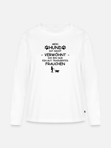 lustiger Hundespruch Frauchen - für Hundebesitzer - Frauen Premium Bio Langarmshirt - Weiß