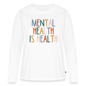 La santé mentale est la santé pourSensibilisation à la santé mentale - T-shirt manches longues Premium bio Femme - blanc - Devant - Julia (174cm)