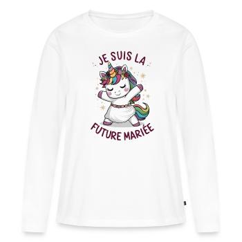 I'm The Bride To Be Wedding Unicorn Woman - Women's Premium Organic Long Sleeve Shirt - white - Front - Julia (174cm)