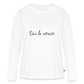 RETRAITE. RETRAITE. RETRAITEE. RETRAITE - T-shirt manches longues Premium bio Femme - blanc - Devant - Julia (174cm)