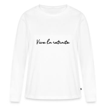 RETRAITE. RETRAITE. RETRAITEE. RETRAITE - T-shirt manches longues Premium bio Femme - blanc - Devant - Julia (174cm)