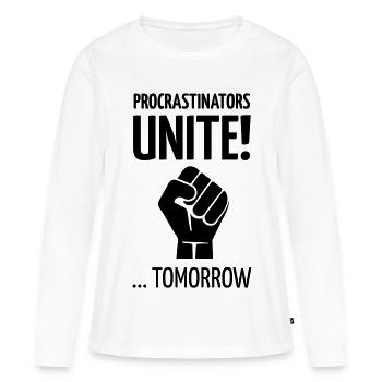 Procrastinators unite tomorrow! - Women's Premium Organic Long Sleeve Shirt - white - Front - Julia (174cm)