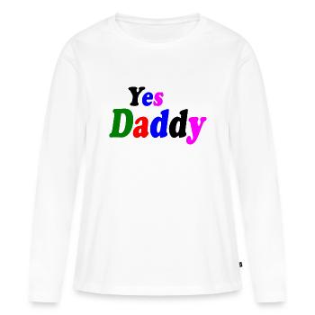 Yes daddy - T-shirt manches longues Premium bio Femme - blanc - Devant - Julia (174cm)