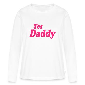 Yes daddy - T-shirt manches longues Premium bio Femme - blanc - Devant - Julia (174cm)