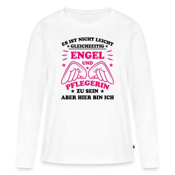 Pflegerin Pflege Lustiger Spruch Krank Geschenk - Frauen Premium Bio Langarmshirt - Weiß - Vorne - Julia (174cm)