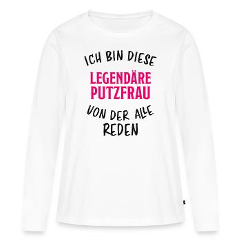Putzfrau Reinigungskraft Spruch Haushalt Geschenk - Frauen Premium Bio Langarmshirt - Weiß - Vorne - Julia (174cm)