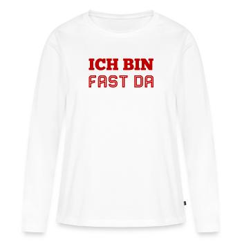 ich bin fast am Ziel - Frauen Premium Bio Langarmshirt - Weiß - Vorne - Julia (174cm)