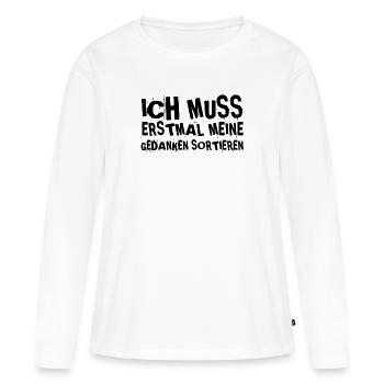 die Gedanken sortieren - Frauen Premium Bio Langarmshirt - Weiß - Vorne - Julia (174cm)